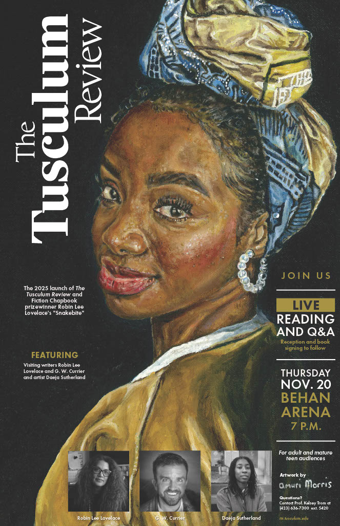 Tusculum Review 2025 Launch Poster oil painting of young Black woman in blue headwrap smiling over her shoulder against a black background. A take on Vermeer's "Girl with a Pearl Earring." data about event and three visiting writers and artist.